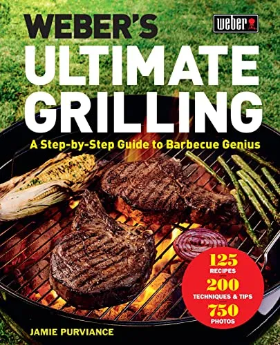 Weber's Ultimate Grilling: Ein Schritt-für-Schritt-Guide für Barbecue-Genius - Kochbuch für Grillfans, bietet umfassende Anleitungen und Tipps für perfekte Grillgerichte und unvergleichlichen Geschmack.