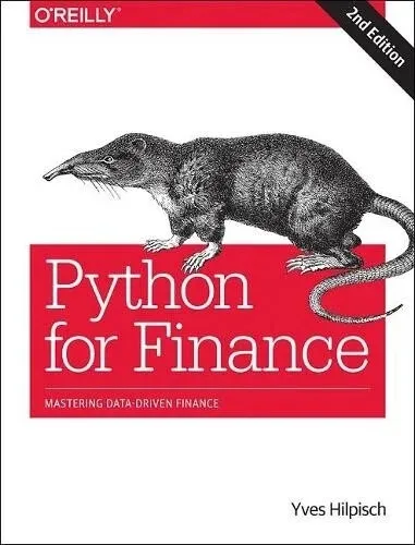 Python for Finance: Mastering Data-Driven Finance - Finanzwirtschaft, erlernen Sie datengetriebene Ansätze zur Optimierung Ihrer Finanzstrategien und Entscheidungen.