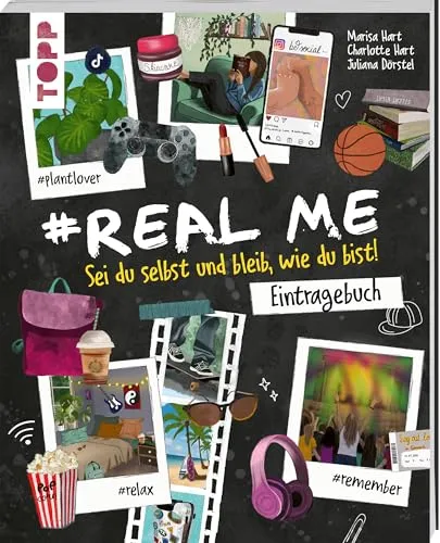 Real me - Sei du selbst und bleib, wie du bist! - Das Teenie-Eintragebuch: Von Teenies für Teenies: Mit vielen Kreativseiten