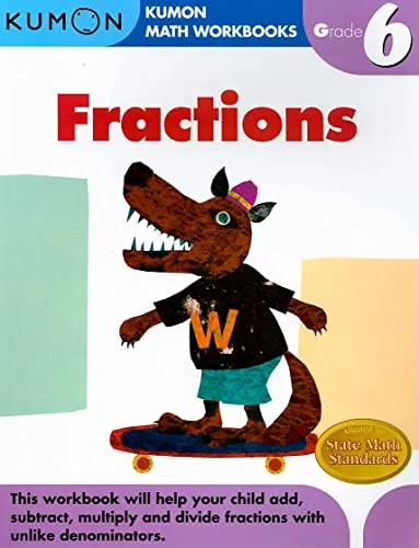 Grade 6 Fractions (Kumon Math Workbooks)