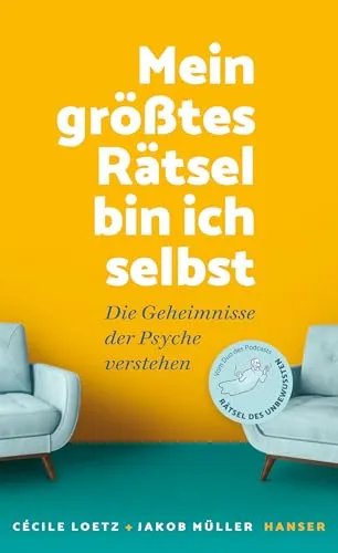 Mein größtes Rätsel bin ich selbst: Die Geheimnisse der Psyche verstehen - Faszinierendes Buch über psychologische Erkenntnisse, ideal für alle, die mehr über die eigene Psyche und menschliches Verhalten erfahren möchten. Kategorie: Medizin.