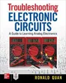 Produktbild: Ronald Quan Troubleshooting  Electronic Circuits: A Guide to Learn (Taschenbuch)