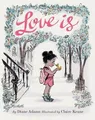 Produktbild: Diane Adams Love Is (Gebundene Ausgabe)