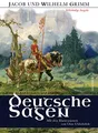 Produktbild: Deutsche Sagen - Vollständige Ausgabe: Mit den Illustrationen von Otto Ubbelohde