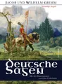 Produktbild: Deutsche Sagen - Vollständige Ausgabe Jacob Grimm