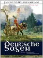 Produktbild: Deutsche Sagen - Vollständige Ausgabe: Mit den Illustrat... | Buch | Zustand gut