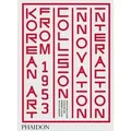 Produktbild: Korean Art from 1953: Collision, Innovation, Interaction