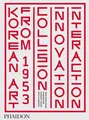 Produktbild: Korean Art from 1953: Collision, Innovation, Interaction | Buch | 9780714878331