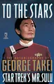 Produktbild: To the Stars: The Autobiography of George Takei, Sta by Takei, George 0671890093