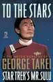 Produktbild: George Takei To the Stars (Taschenbuch) Star Trek (trade/hardcover)