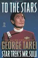 Produktbild: To the Stars (Star Trek (trade/hardcover)) von George Takei | Buch | Zustand gut