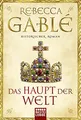 Produktbild: Das Haupt der Welt: Historischer Roman