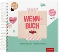 Produktbild: groh Verlag Fotoalbum Wenn-Buch für dich – An dich gedacht – Für dich gemacht