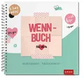 Produktbild: Wenn-Buch für dich – An dich gedacht – Für dich gemacht Wenn-Buch zum Selbstg...