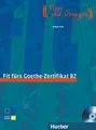 Produktbild: Fit fürs Goethe-Zertifikat B2: Prüfungstraining.Deutsch als Fremdsprache / Lehrbuch mit integrierter Audio-CD: Prüfungstraining. Tipps und Übungen (Fit für ... Erwachsene)