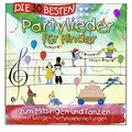 Produktbild: Die 30 besten Partylieder für Kinder - zum Mitsingen und Tanzen