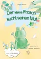 Produktbild: Der kleine Frosch sucht seinen Mut