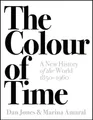 Produktbild: Die Farbe Der Zeit: Eine Neue Geschichte Der Welt, 1850-1960 Gebundene Ausgabe