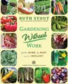 Produktbild: Ruth Stout Gardening Without Work (Taschenbuch) Ruth Stout Classics (US IMPORT)