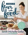 Produktbild: Stirring Up Fun with Food: Over 115 Simple, Delicious Wa... | Buch | Zustand gut