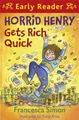 Produktbild: Horrid Henry Early Reader: Horrid Henry Gets Rich by Simon, Francesca 1444000012