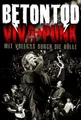 Produktbild: Betontod: Viva Punk - Mit Vollgas durch die Hölle (+ 2CD)... | DVD | Zustand gut