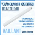 Produktbild: VAILLANT Verlängerungrohr Konzentrisch Gas Ø 60/100 mm Abgaskamin PP 303903 1m