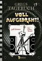Produktbild: Gregs Tagebuch 17 - Voll aufgedreht!  von Kinney, Jeff | Buch | Zustand gut