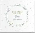Produktbild: Zur Taufe: Glück und Geborgenheit | Die besten Wüns... | Buch | Zustand sehr gut