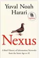 Produktbild: Nexus: AUS DEM MULTI-MILLIONEN EXEMPLAR BESTSELLER von Yuval Noah Harari