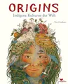 Produktbild: Origins - Indigene Kulturen der Welt: Einzigartiges Sachbuch ab 8 Jahren über Indigene Völker