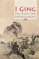 Produktbild: I Ging. Das Buch der Wandlungen, Richard Wilhelm