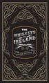 Produktbild: Peter Mulryan The Whiskeys of Ireland (Gebundene Ausgabe)