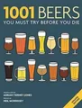 Produktbild: 1001 Beers: You Must Try Before You Die von Tierney-Jone... | Buch | Zustand gut