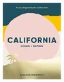 Produktbild: California: Living + Eating: Recipes Inspired by th... | Buch | Zustand sehr gut