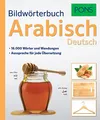 Produktbild: PONS Bildwörterbuch Arabisch: 16.000 Wörter und Wendungen.: 16.000 Wörter und Wendungen. Aussprache für jede Übersetzung