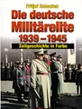 Produktbild: Die deutsche Militärelite 1939-1945: Zeitgeschichte in Farbe