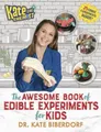 Produktbild: Kate the Chemist: The Awesome Book of Edible Experiments for Kids [Hardback]