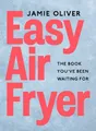 Produktbild: Easy Air Fryer by Jamie Oliver [Hardback]