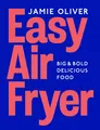 Produktbild: Easy Air Fryer, Jamie Oliver