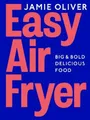 Produktbild: Jamie Oliver Easy Air Fryer (Gebundene Ausgabe)