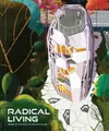 Produktbild: Avi Friedman Radical Living (Gebundene Ausgabe)