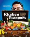 Produktbild: Kitchen Passport: Feed Your Wanderlust with 85 Recipes from a Traveling Foodie