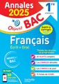 Produktbild: Annales Objectif BAC 2025 - Français 1re générale: Sujets & corrigés