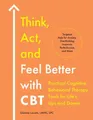 Produktbild: Gianna  LaLota Think, Act, and Feel Better with CBT (Taschenbuch) (US IMPORT)
