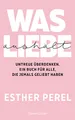 Produktbild: Was Liebe aushält. Untreue überdenken. Ein Buch für alle, die jemals geliebt haben