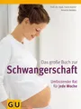 Produktbild: Das große Buch zur Schwangerschaft. Umfassender Rat für jede Woche