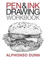 Produktbild: Alphonso a Dunn Pen and Ink Drawing Workbook (Taschenbuch) Pen and Ink Drawing