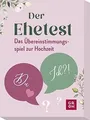 Produktbild: Der Ehetest: Das Übereinstimmungsspiel zur Hochzeit | Sp... | Buch | Zustand gut