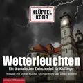 Produktbild: Wetterleuchten. Ein dramatischer Zwischenfall für Kluftinger Das Hörspiel